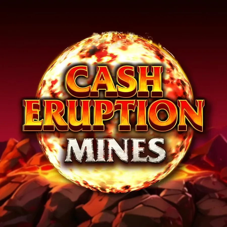 cash eruption mines 2